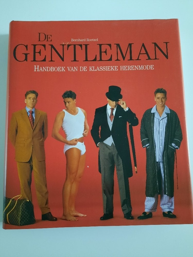 De Gentleman; handboek van de klassieke herenmode, Boeken, Mode, Bernhard Roetzel, Ophalen of Verzenden, Zo goed als nieuw, Mode algemeen