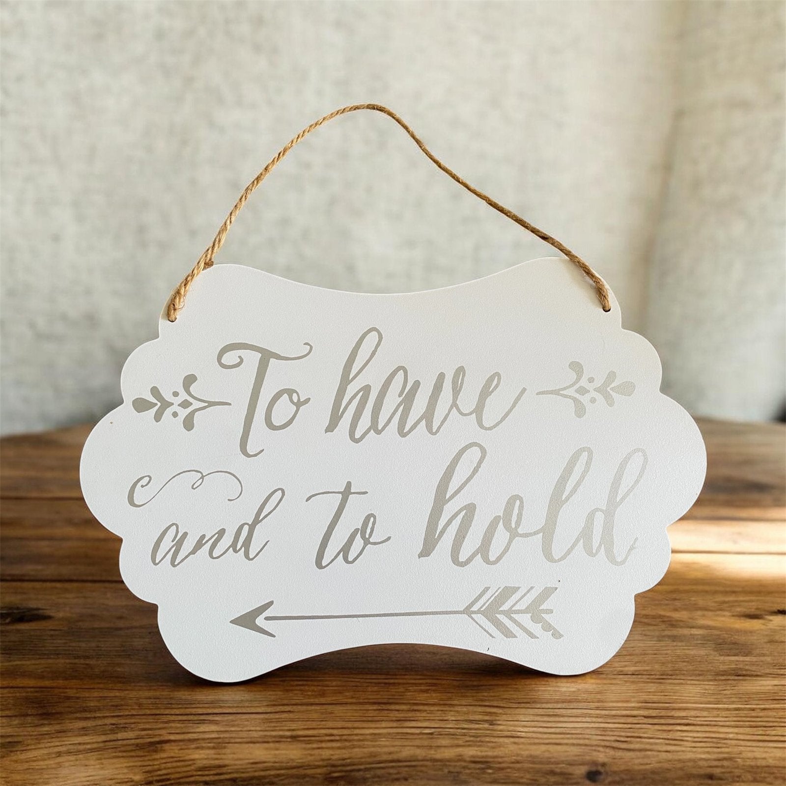 Houten bruiloftsbordje “To have and to hold”, Ophalen of Verzenden, Zo goed als nieuw, Versiering, Geboorte of Huwelijk