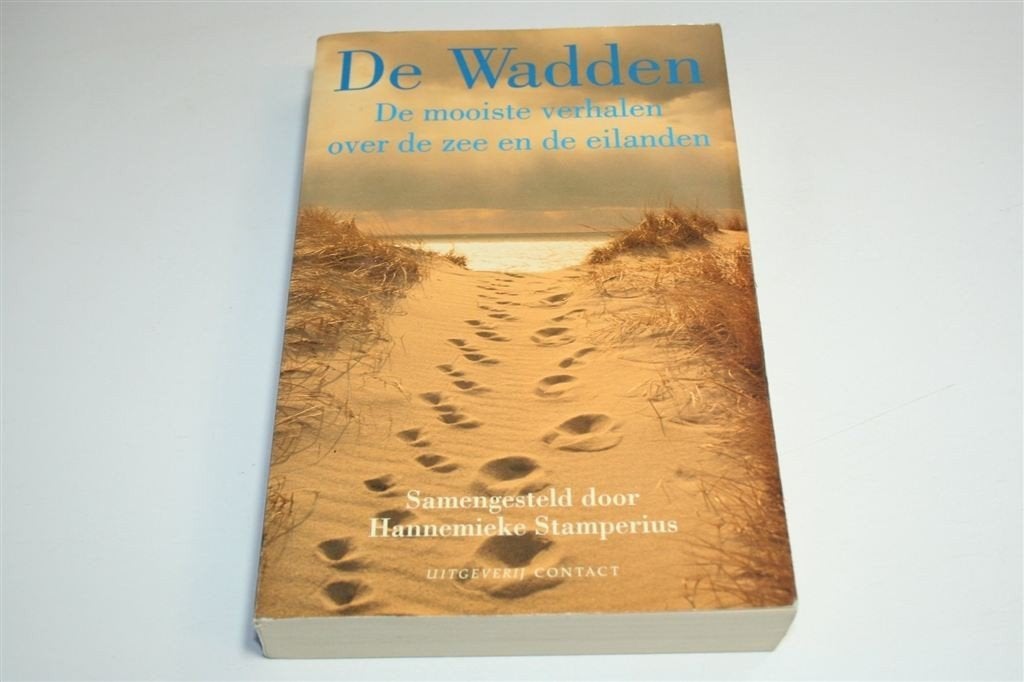 De Wadden — De Mooiste Verhalen over Zee en Eilanden, Boeken, Ophalen of Verzenden, Gelezen