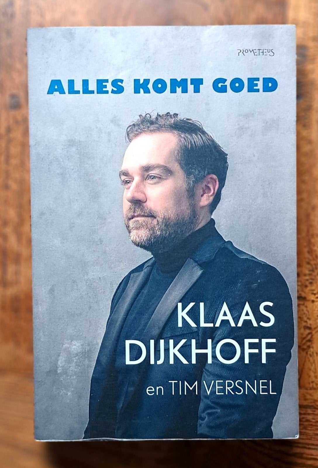 Alles komt goed - Klaas Dijkhof, Nieuw, Ophalen of Verzenden, Politiek, Klaas Dijkhof & Tim Versnel,
