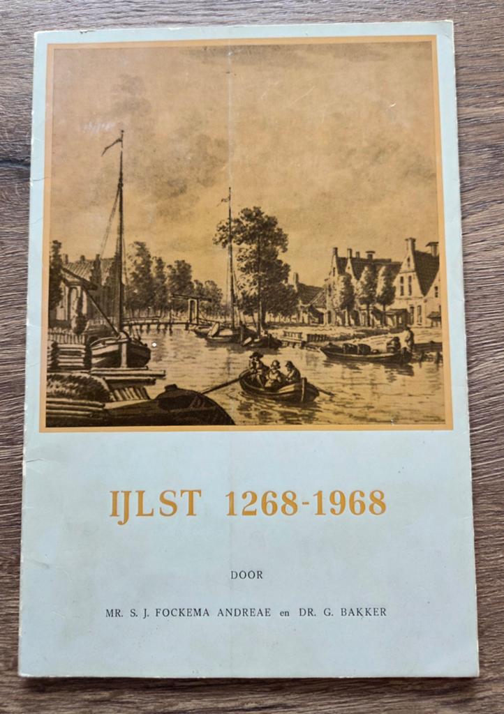 IJlst 1268-1968: 700 jaar stadsrechten, Ophalen of Verzenden, 20e eeuw of later, Gelezen, Mr. S. J. Fockema Andreae en Dr. G. Bakker