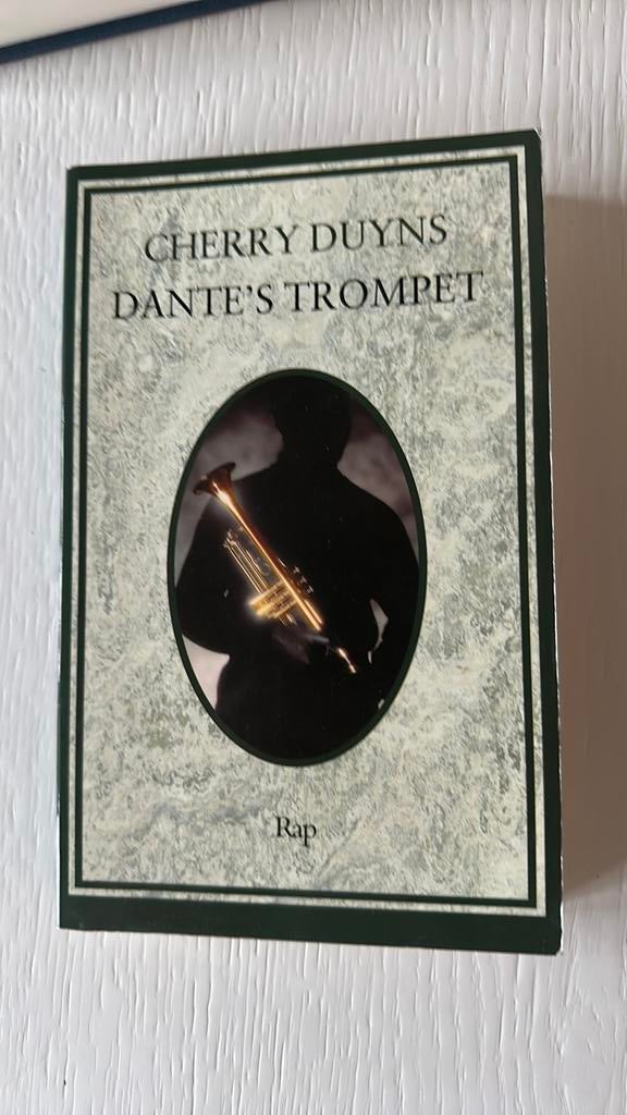 Cherry Duyns - Dante's trompet, Boeken, Ophalen of Verzenden, Zo goed als nieuw, Cherry Duyns