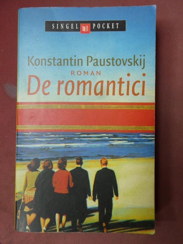 De romantici, Konstantin Paustovski, Ophalen of Verzenden, Gelezen, Europa overig