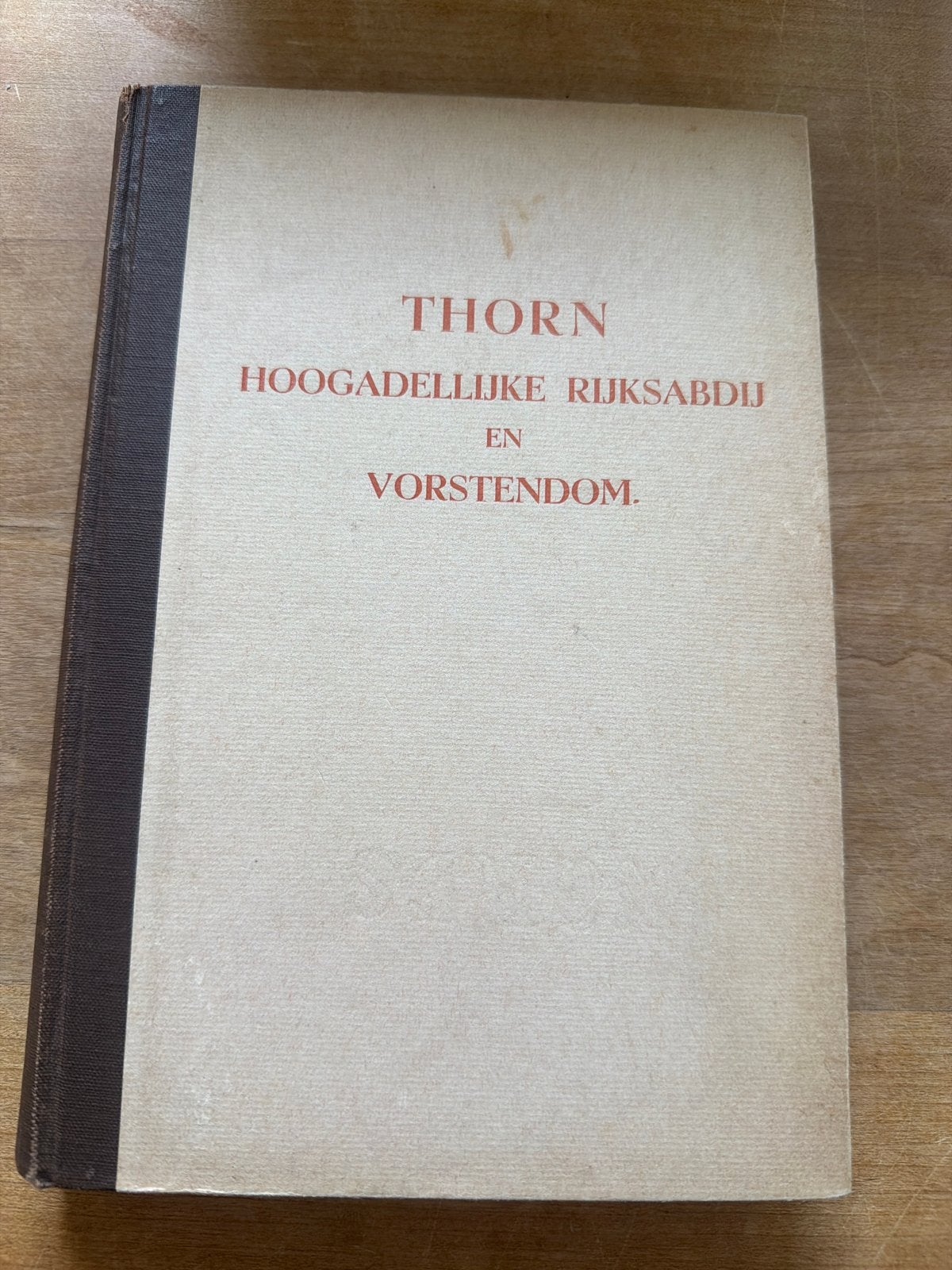 Thorn Hoogadellijke Rijksabdij en Vorstendom, Ophalen of Verzenden, Gelezen, Nederland
