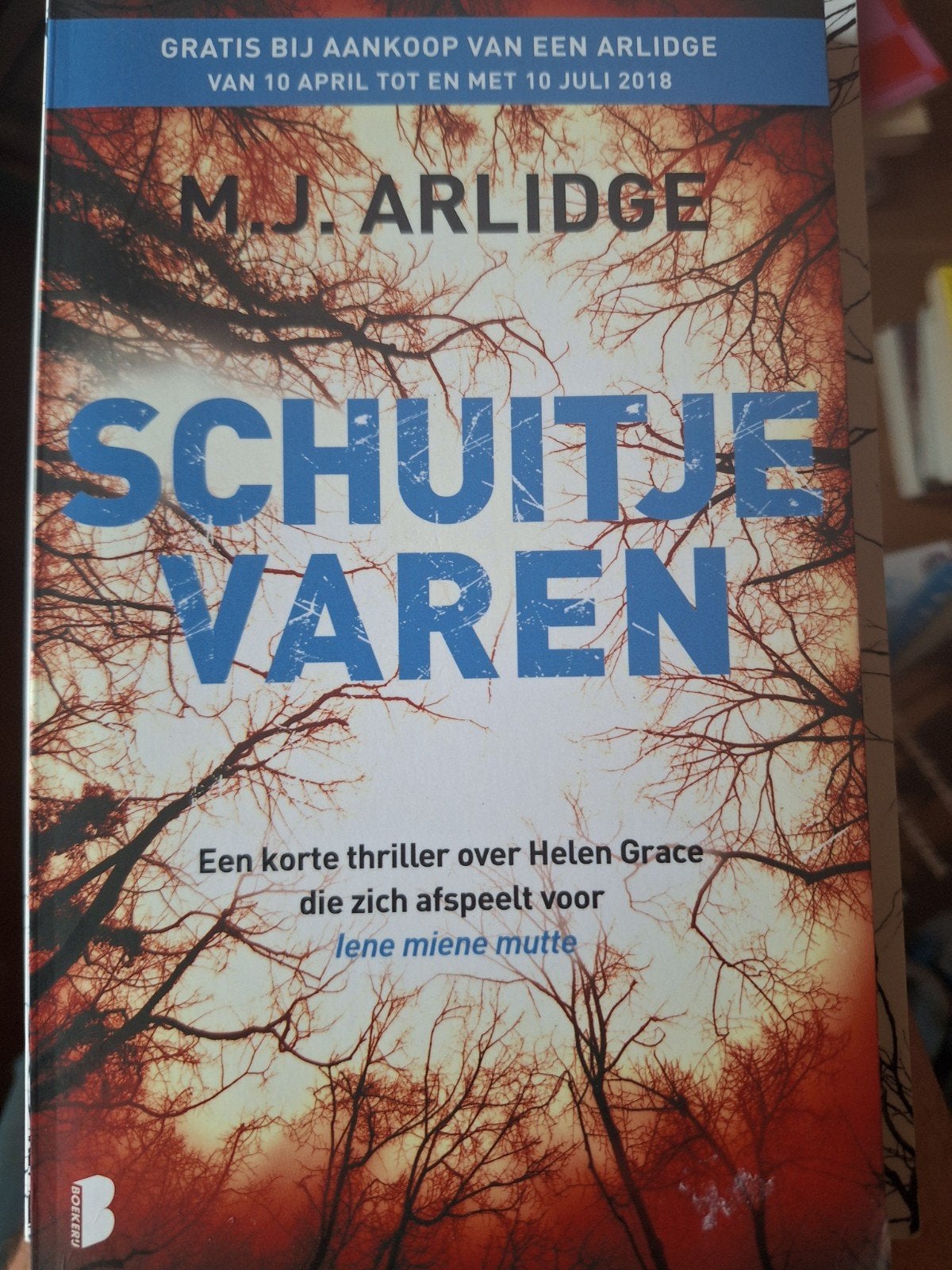 Schuitje Varen - M.J. Arlidge ZELDZAAM ZGAN, Boeken, Ophalen of Verzenden, Zo goed als nieuw