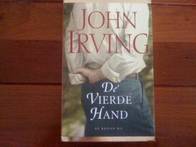 John Irving, De vierde hand, Ophalen of Verzenden, Gelezen