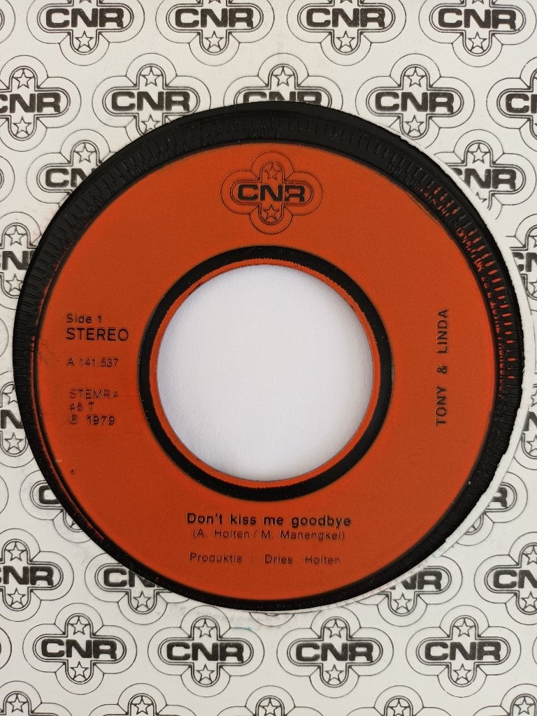 Tony & Linda - Don`t Kiss Me Goodbye  (CNR 141.537), Originele persing, 7 inch, Ophalen of Verzenden, Zo goed als nieuw