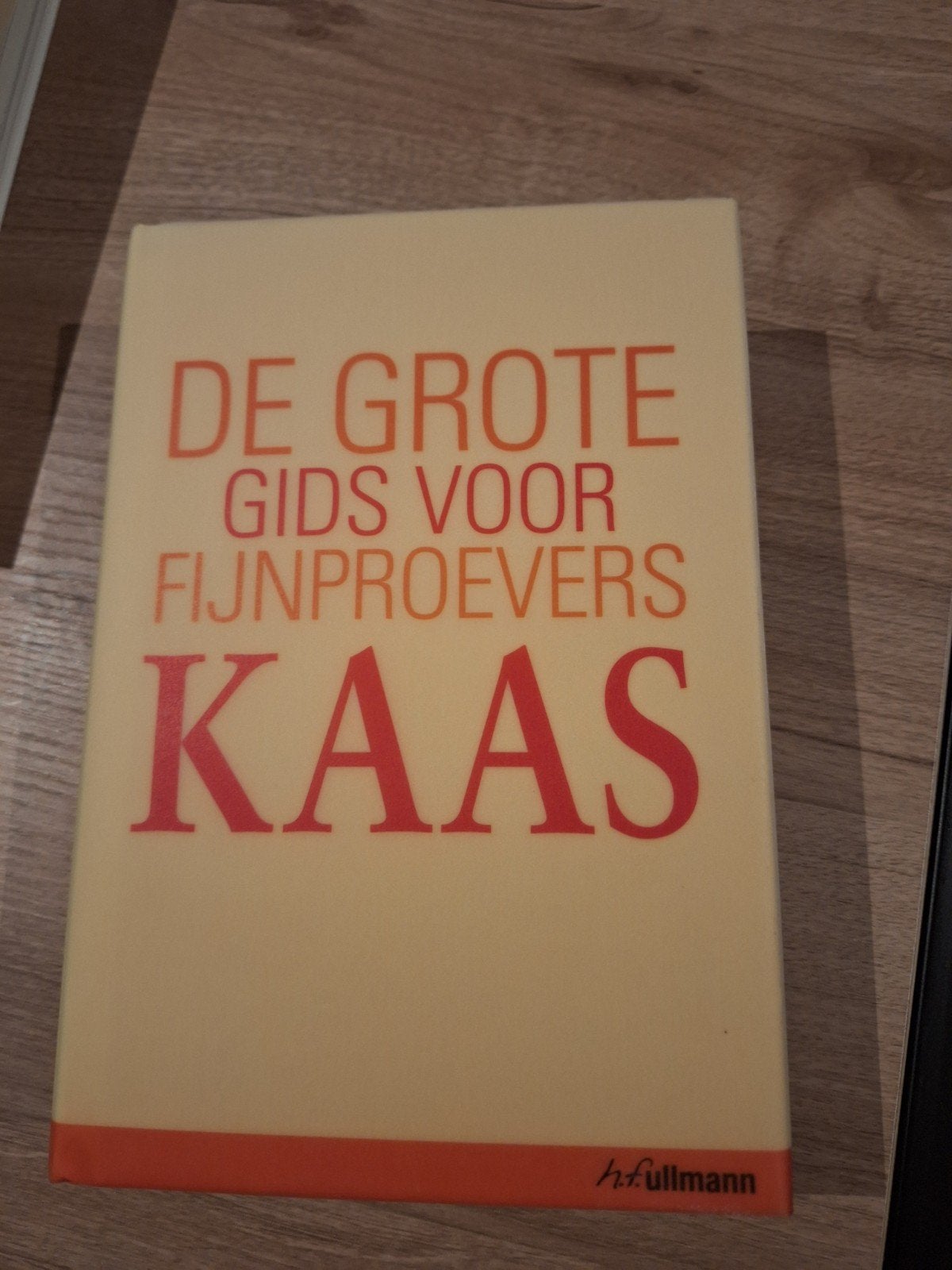 De Grote Gids voor Fijnproevers: Kaas, Verzenden, Overige typen, Diverse auteurs, Zo goed als nieuw