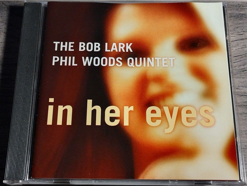 The Bob Lark / Phil Woods Quintet ‎- In Her Eyes, Ophalen of Verzenden, Zo goed als nieuw, Jazz