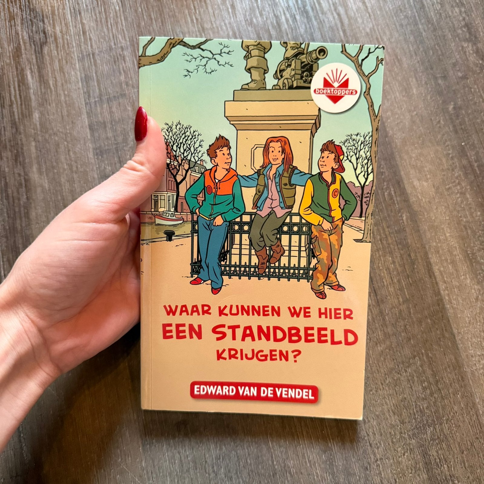 Boektoppers Waar kunnen we hier een standbeeld krijgen? 10+, Ophalen of Verzenden, Zo goed als nieuw, Edward van de Vendel, Fictie algemeen