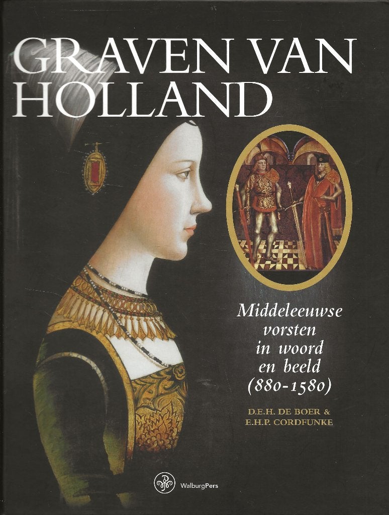 Graven van Holland - De Boer/Cordfunke, Ophalen of Verzenden, Zo goed als nieuw, De Boer/Cordfunke