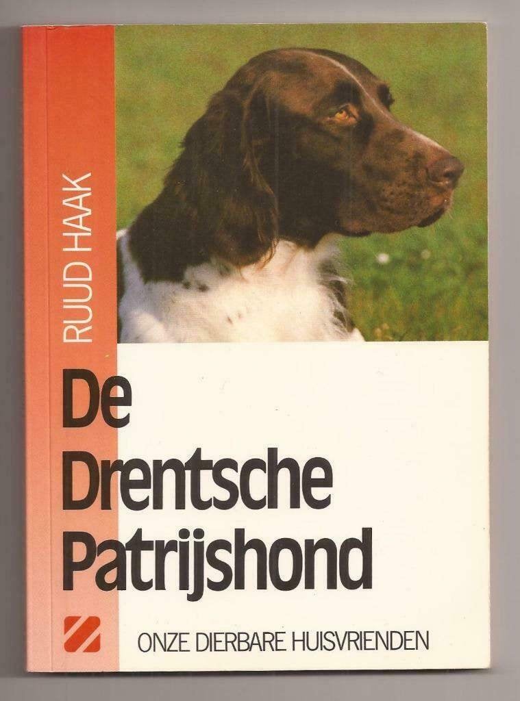 De Drentsche patrijshond - Ruud Haak, Ophalen of Verzenden, Zo goed als nieuw, Honden