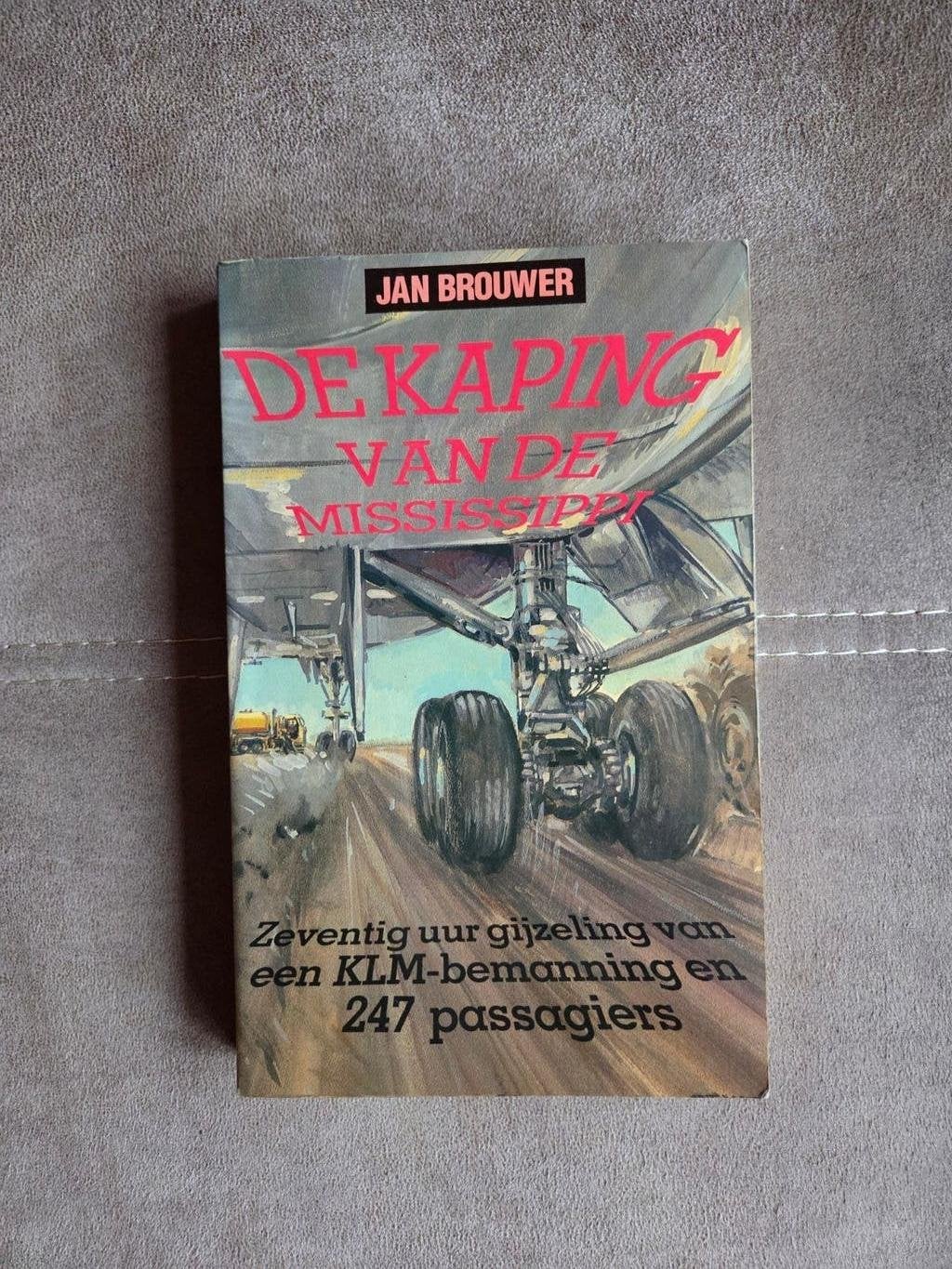 De Kaping van de Mississippi (KLM) door Jan Brouwer, Ophalen of Verzenden, Gebruikt, Boek of Tijdschrift