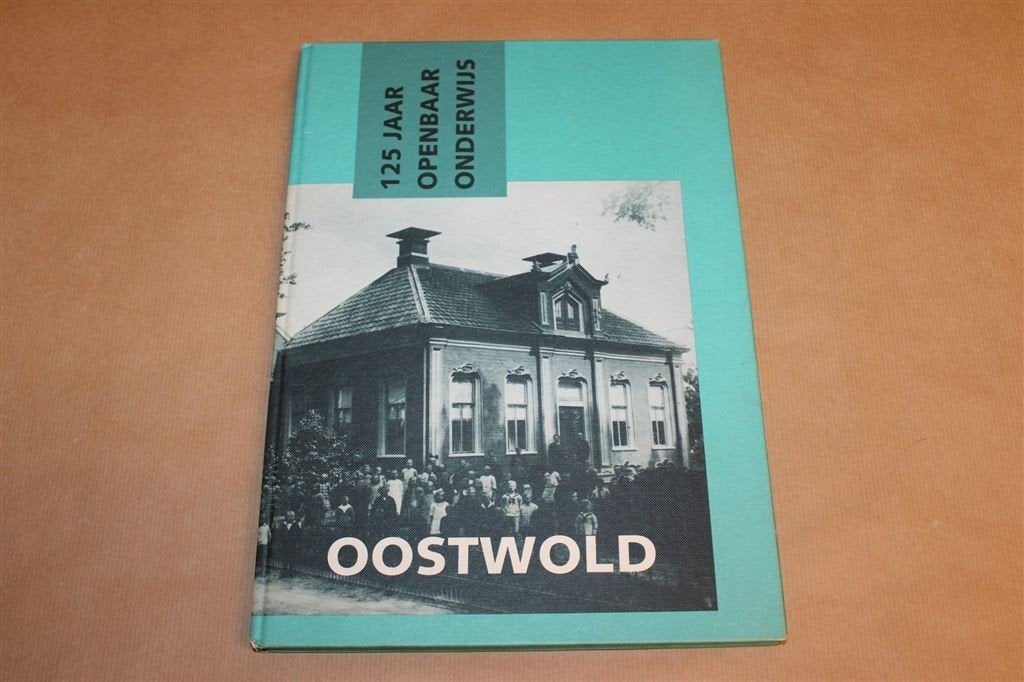 125 Jaar Openbaar Onderwijs Oostwold — Schoolfotos 1867-1992, Boeken, Ophalen of Verzenden, Gelezen
