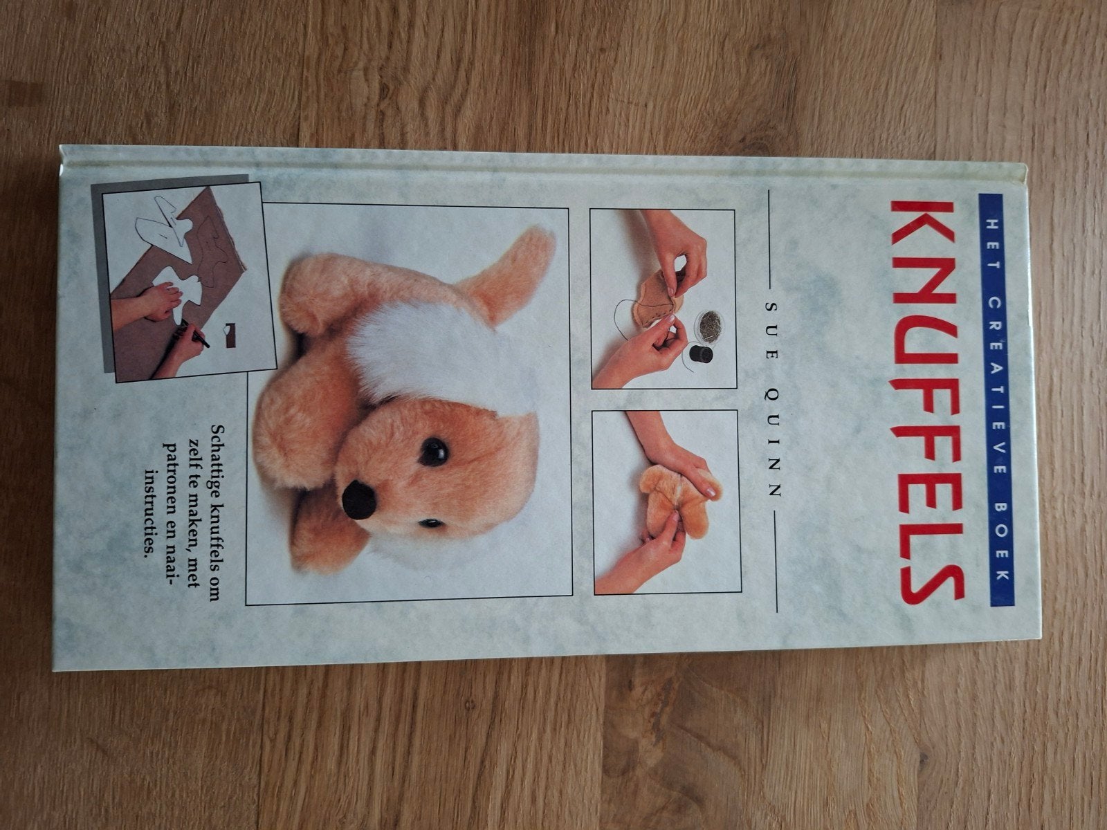 Het Creatieve Boek: Knuffels maken - Sue Quinn, Gelezen, Ophalen of Verzenden, Sue Quinn, Poppen maken