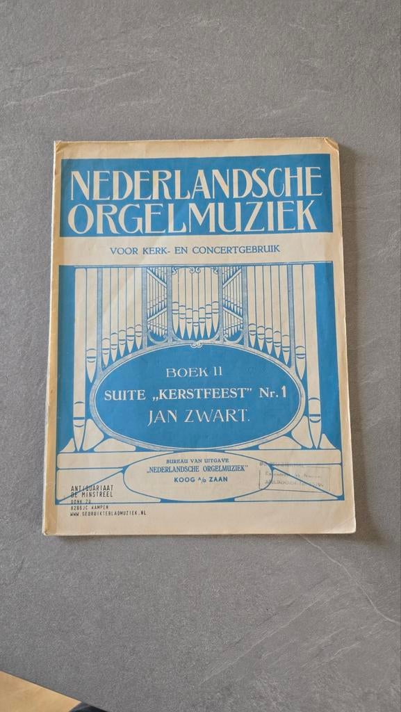 Nederlandsche Orgelmuziek - Suite "Kerstfeest" Nr. 1, Muziek en Instrumenten, Bladmuziek, Ophalen of Verzenden