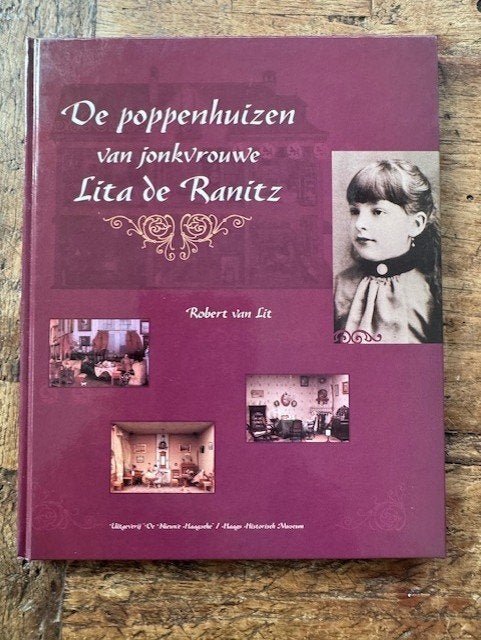 De poppenhuizen van jonkvrouwe Lita de Ranitz, Ophalen of Verzenden, Zo goed als nieuw, Robert van Lit