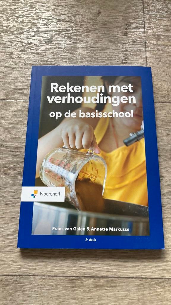 Rekenen met verhoudingen op de basisschool, Boeken, Ophalen, Annette Markusse; Frans van Galen, HBO, Zo goed als nieuw