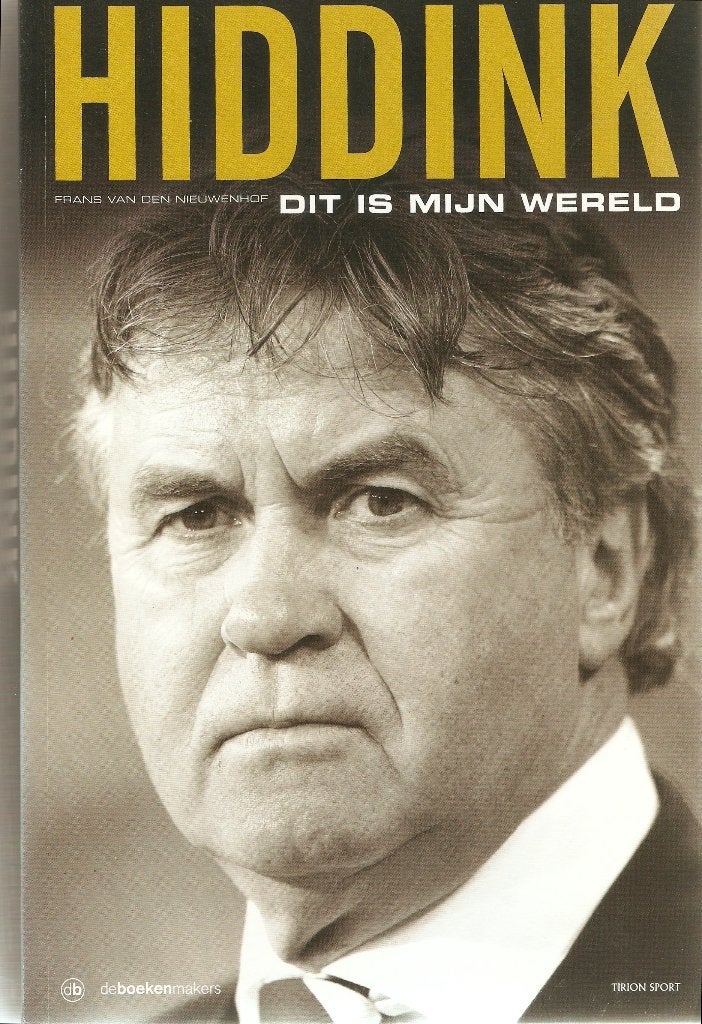 Hiddink - Dit is mijn wereld, Boeken, Ophalen of Verzenden, Gelezen, Balsport
