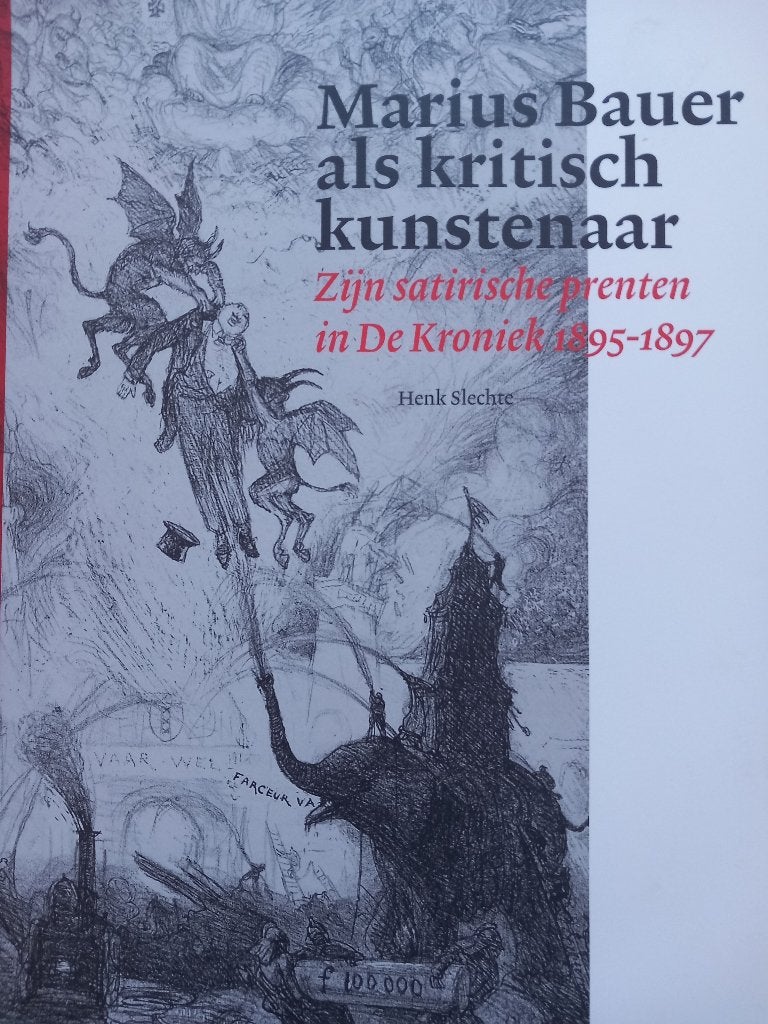 Marius Bauer als kritisch kunstenaar, Ophalen of Verzenden, Dagelijks leven, Overige technieken