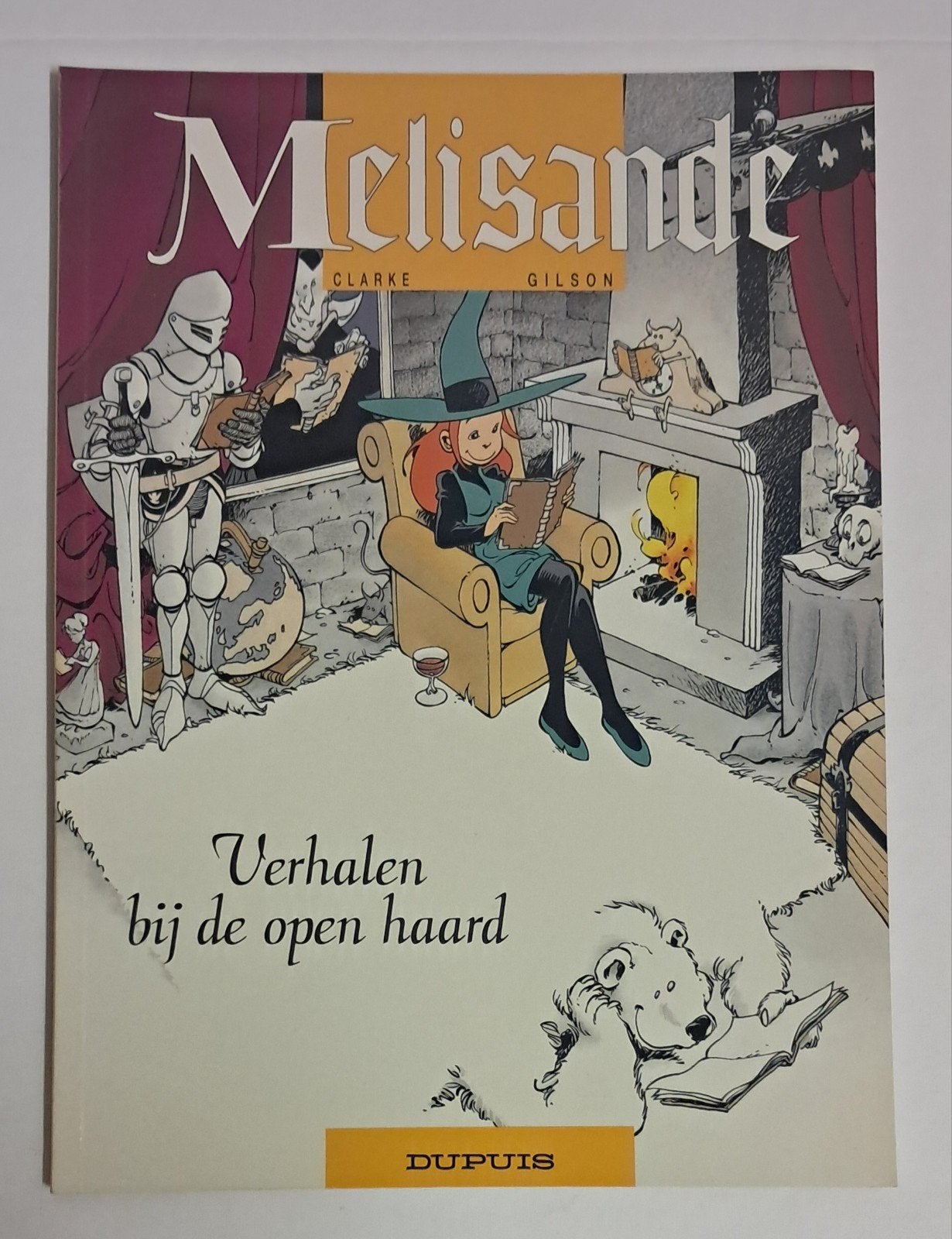 Melisande 4 Verhalen bij de open haard SC. Dupuis 1997., Boeken, Eén stripboek, Clarke en Gilson, Nieuw, Ophalen of Verzenden