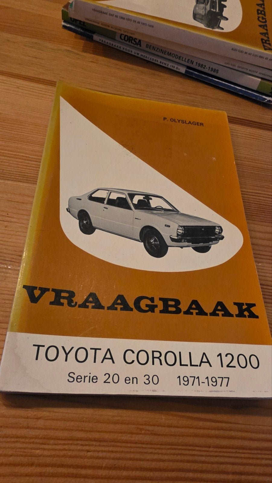 Vraagbaak Toyota Corolla 1200 (1971-1977), Ophalen of Verzenden, Gelezen, Toyota, P. Olyslager