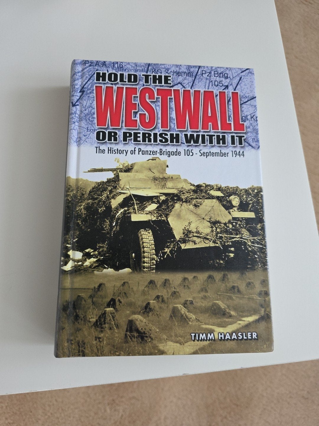 Hold the Westwall: The History of Panzer-Brigade 105, Tweede Wereldoorlog, Nieuw, Landmacht, Timm Haasler