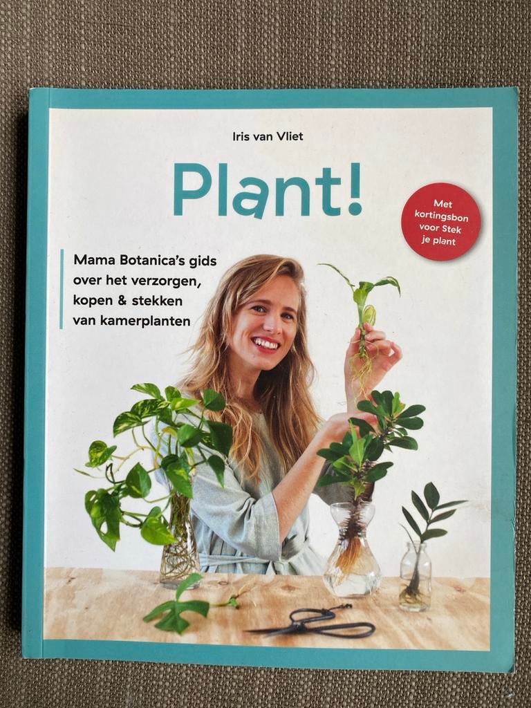 Iris van Vliet - Plant!, Boeken, Bloemen, Planten en Bomen, Ophalen of Verzenden, Zo goed als nieuw, Iris van Vliet