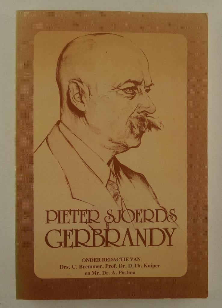 Bremmer, Drs. C. - Pieter Sjoerds Gerbrandy, Boeken, Verzenden, Gelezen