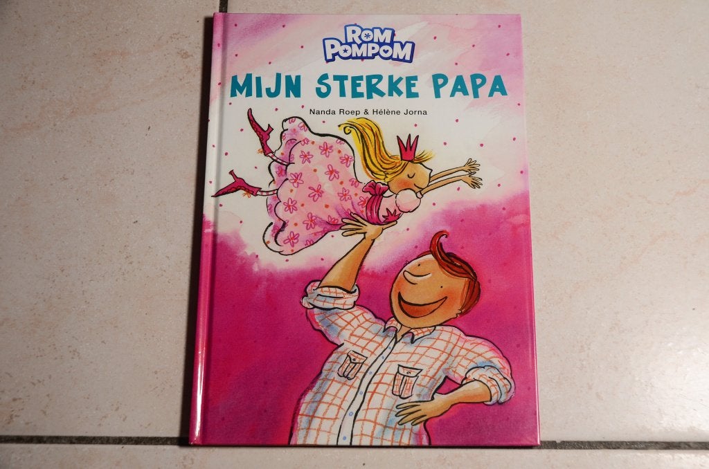 Rompompom pictoboek Mijn sterke papa / Nanda Roep, Boeken, Ophalen of Verzenden, Gelezen, Fictie algemeen, Voorleesboek