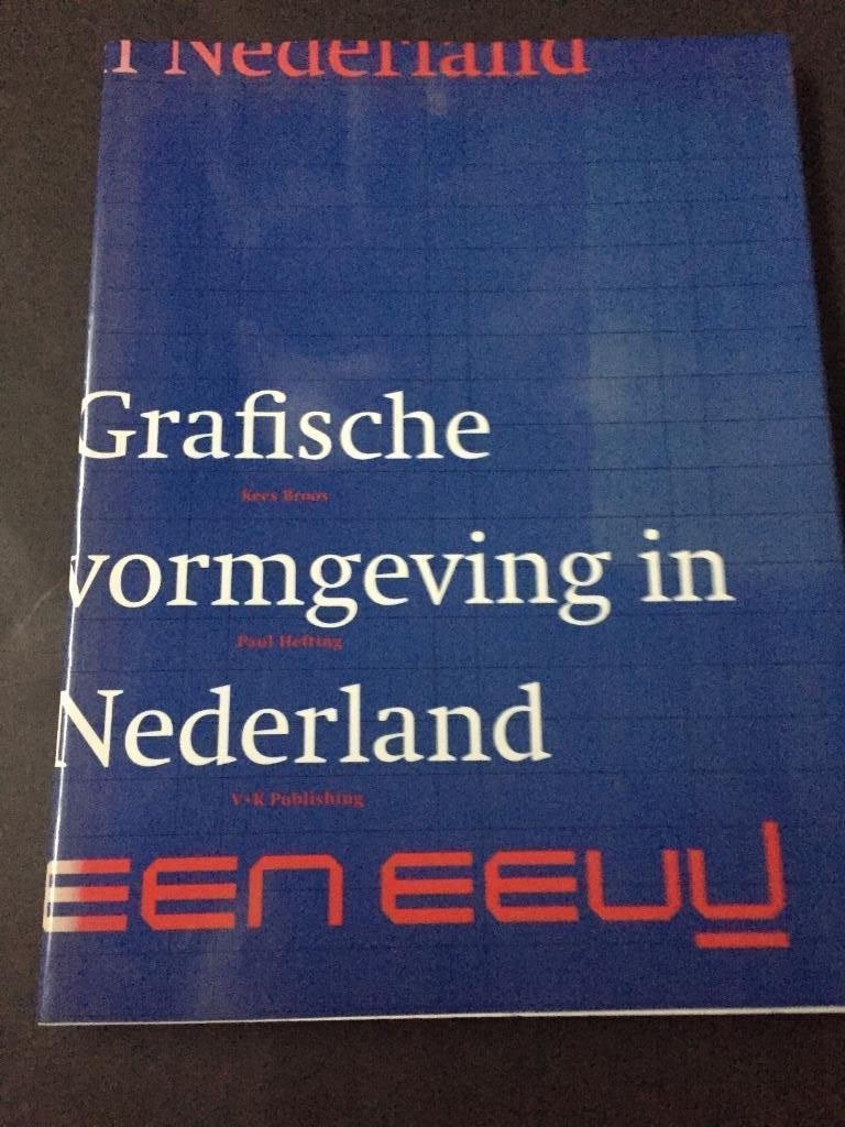 Een eeuw Grafische vormgeving in Nederland., Ophalen of Verzenden, Gelezen, Grafische vormgeving, Kees Broos