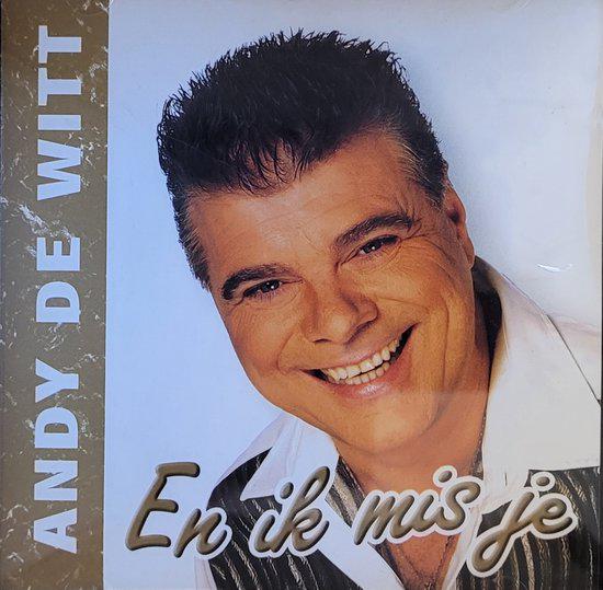 Andy de Witt - En Ik Mis Je - CD, Ophalen of Verzenden, Zo goed als nieuw, Levenslied of Smartlap