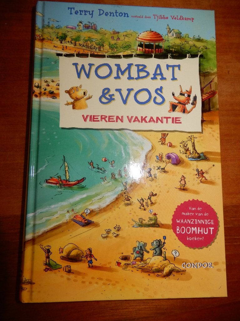 Boek Wombat & Vos vieren vakantie Terry Denton, Ophalen of Verzenden, Zo goed als nieuw, Terry Denton, Fictie algemeen