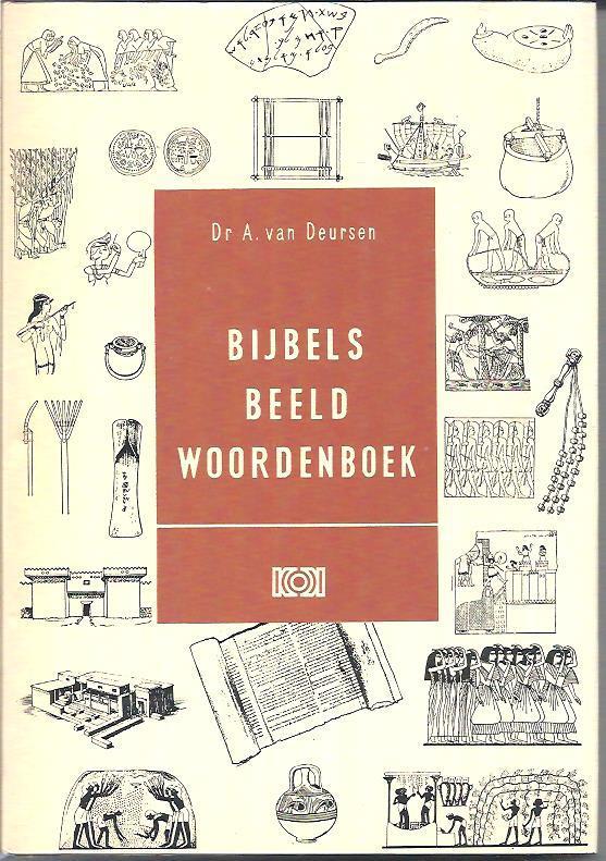 Dr. A. van Deursen: bijbels beeldwoordenboek, Ophalen of Verzenden, Gelezen, Dr. A. van Deursen, Christendom | Protestants