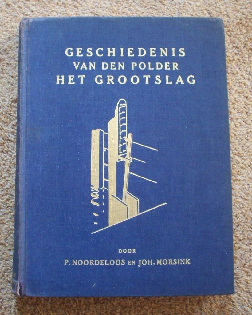 Geschiedenis van de polder het grootslag., Ophalen of Verzenden, Gelezen