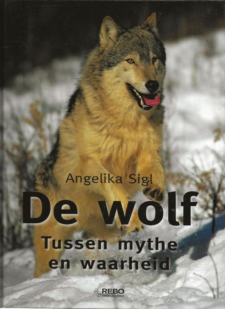 De Wolf - Tussen mythe en waarheid - Angelika Sigl, Boeken, Dieren en Huisdieren, Ophalen of Verzenden, Zo goed als nieuw, Paarden of Pony's