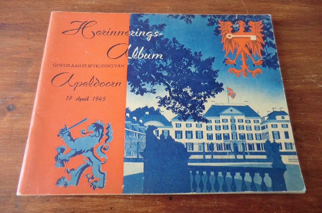 Herinnerings-Album - bevrijding van Apeldoorn 17 april 1945, Boeken, Ophalen of Verzenden, Tweede Wereldoorlog, Gelezen, Overige onderwerpen