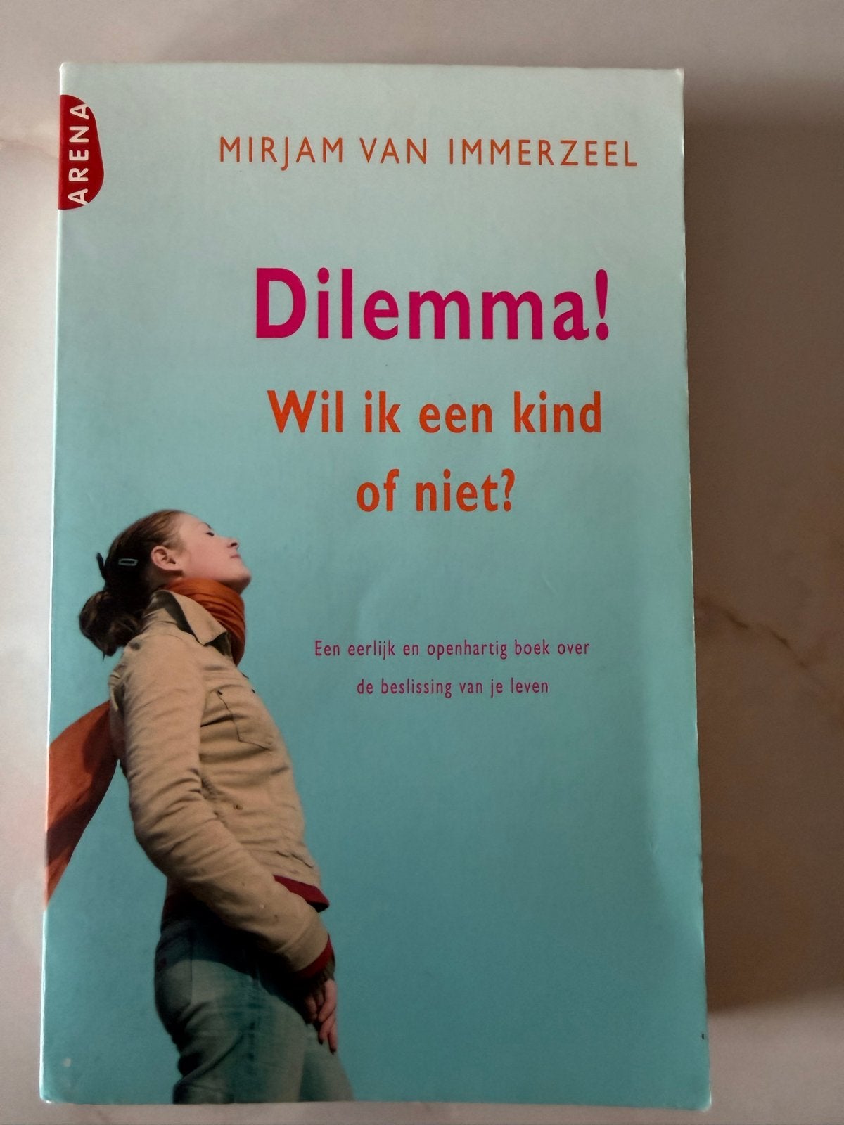 Dilemma! Wil ik een kind of niet? - Mirjam van Immerzeel