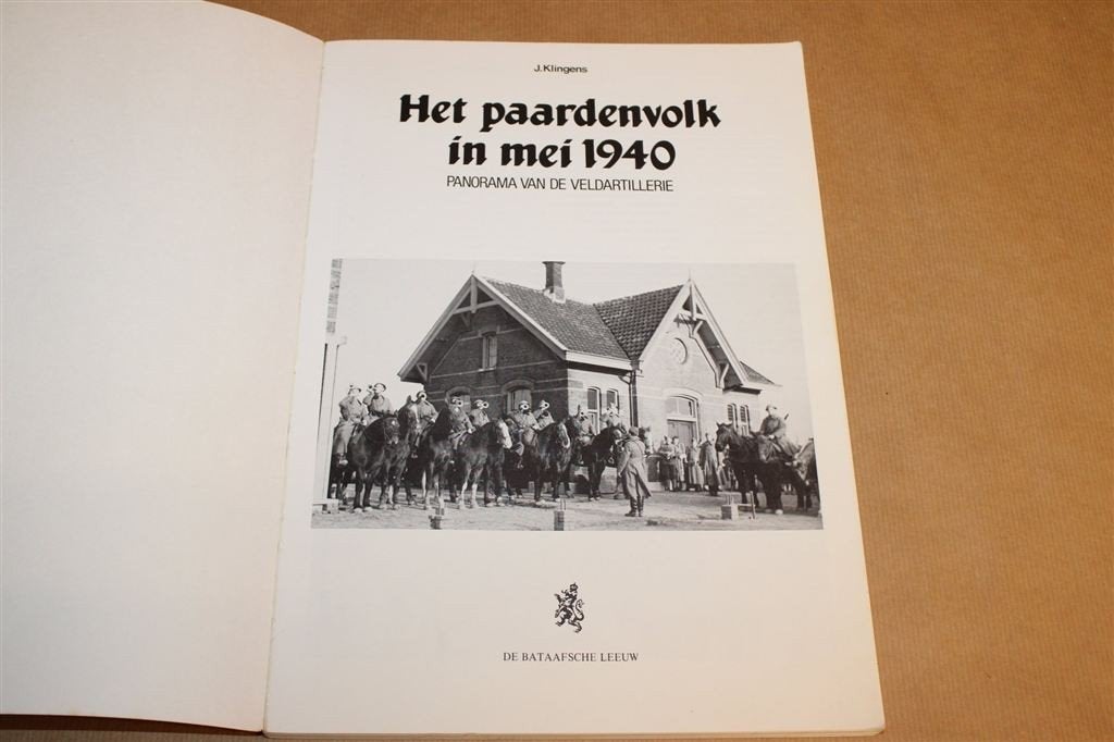 Het Paardenvolk Mei 1940 — Veldartillerie, Ophalen of Verzenden, Tweede Wereldoorlog, Gelezen, Overige onderwerpen