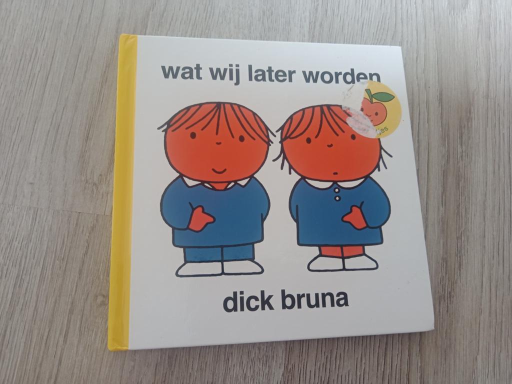 Dick Bruna    wat wij later worden, Ophalen of Verzenden