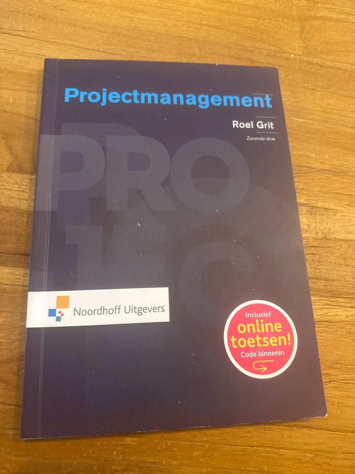 Projectmanagement - Roel Grit (7e druk) incl. online toetsen, Ophalen of Verzenden, Gamma, Zo goed als nieuw, HBO