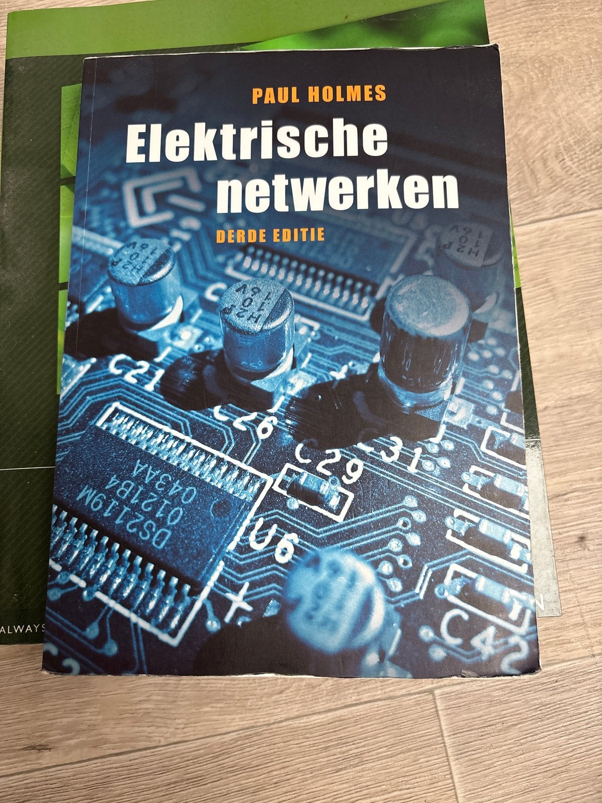 Elektrische netwerken - Paul Holmes (Derde editie), Ophalen of Verzenden, Gelezen, Elektrotechniek