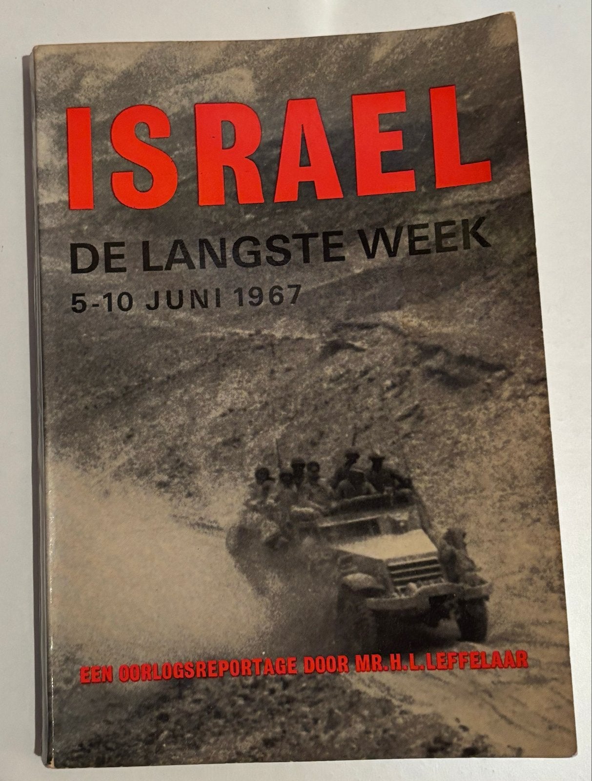 Boek: Israël De Langste Week - Zesdaagse Oorlog 1967, Ophalen of Verzenden, 1945 tot heden, Gelezen, Overige onderwerpen