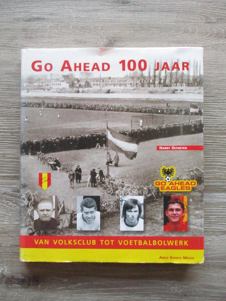 Go Ahead 100 jaar; van volksclub tot voetbalbolwerk - Harr, Boeken, Ophalen of Verzenden, Gelezen, Watersport en Hengelsport
