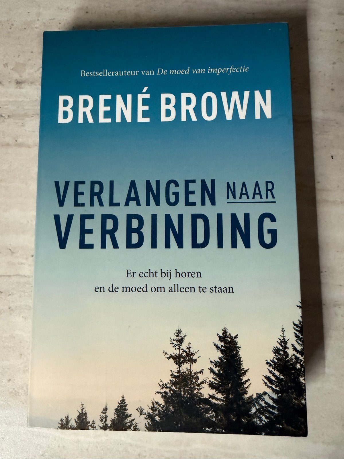 Verlangen naar verbinding - Brené Brown, Ophalen of Verzenden, Gelezen