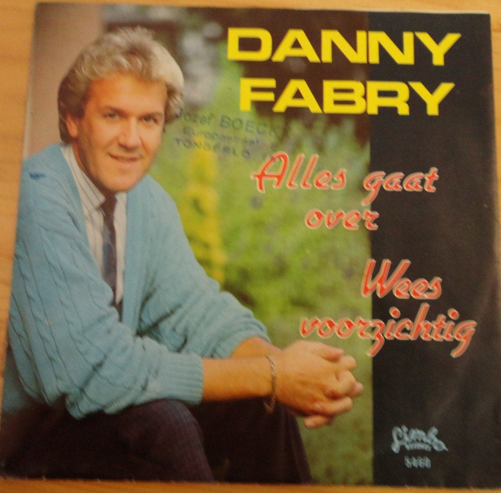 Danny Fabry > Alles gaat over, Ophalen of Verzenden, Gebruikt, 7 inch, Nederlandstalig