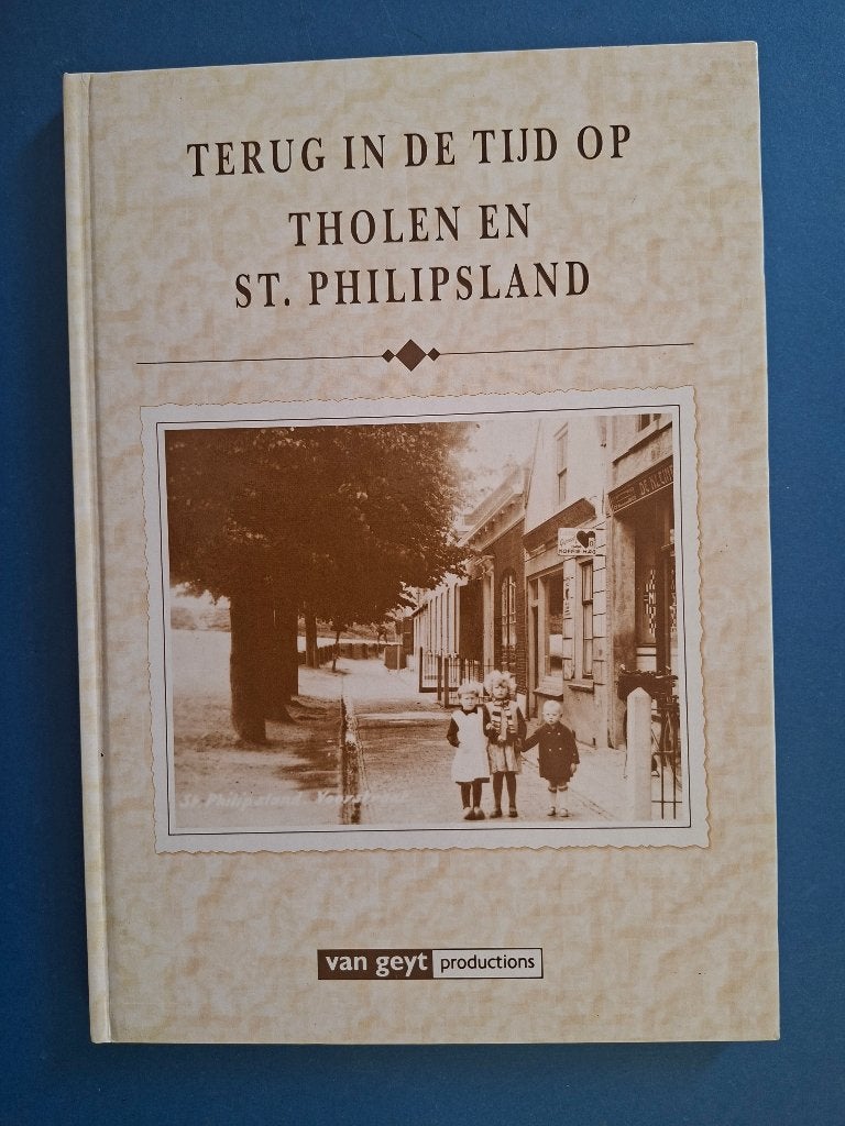 terug in de tijd op Tholen en St. Philipsland, Verzenden, Nieuw