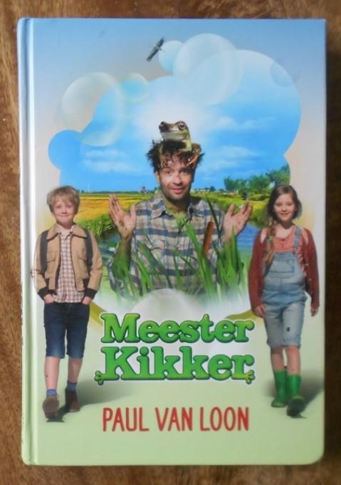 Meester KIKKER - Paul van Loon : Sita Wouter Ooievaar Kroos, Ophalen, Zo goed als nieuw, Fictie algemeen