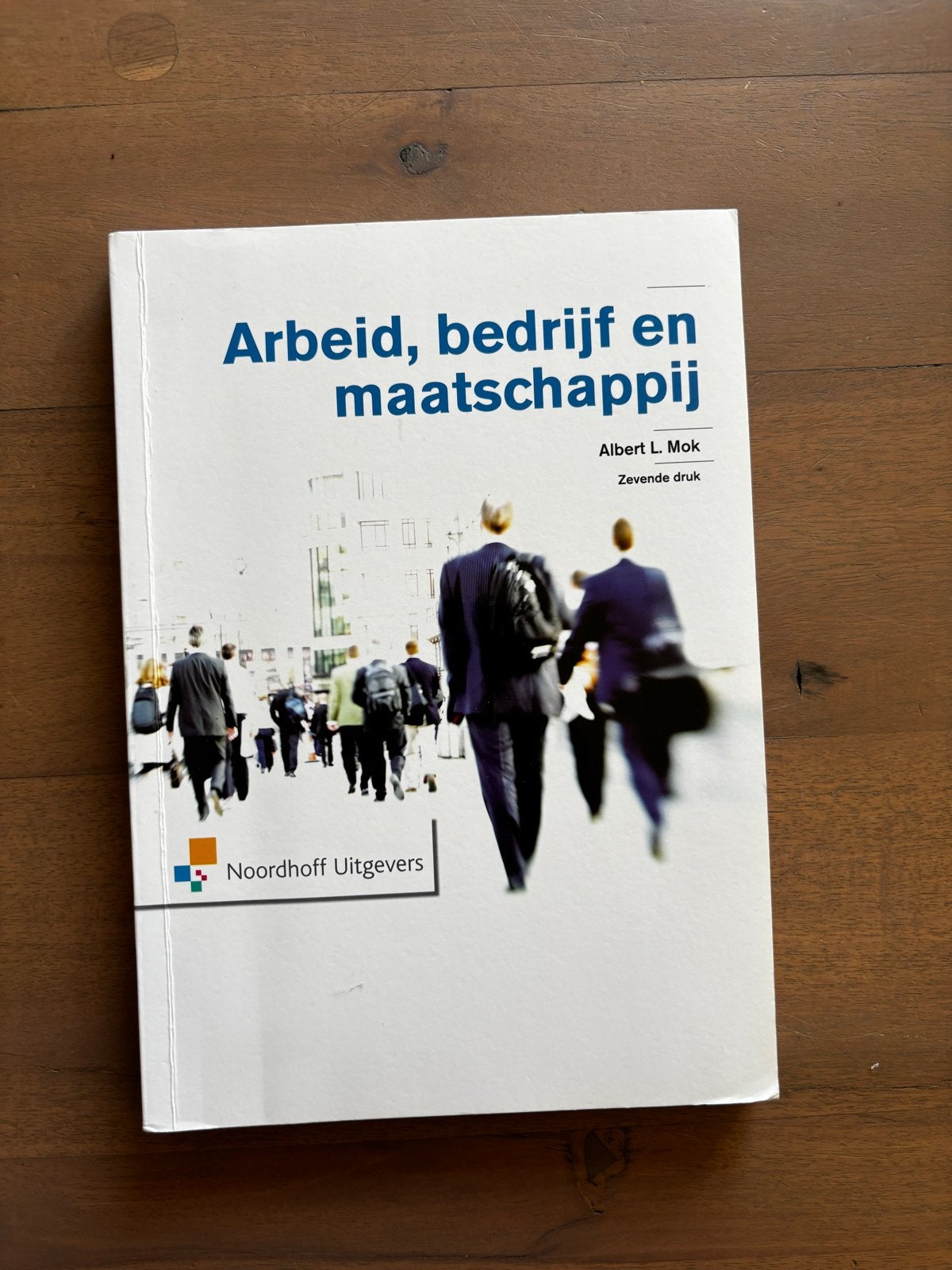 Arbeid, bedrijf en maatschappij - Albert L. Mok, Ophalen of Verzenden, Gamma, Gelezen, HBO