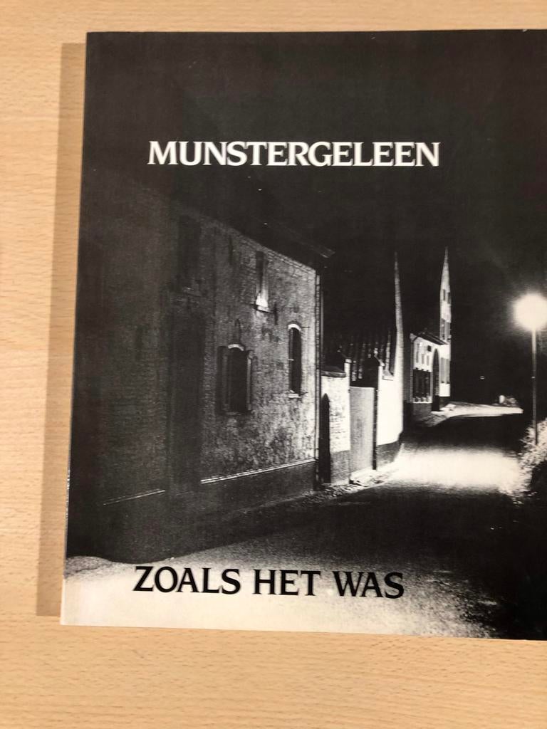 Munstergeleen Zoals Het Was - Monografie Limburgse Gemeente, Ophalen of Verzenden, 20e eeuw of later, Zo goed als nieuw
